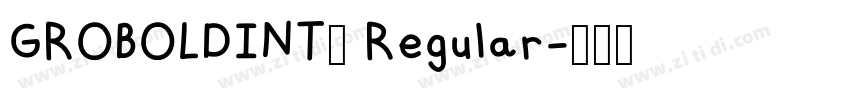 GROBOLDINT2 Regular字体转换